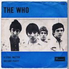 WHO,THE - A Legal Matter / Instant Party (Brunswick O 5956) Holland 1966 PS 45