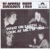 BLOSSOM TOES What On Earth / Look At Me I'm You (Polydor NH 59130) Sweden 1967 PS 45