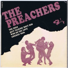 PREACHERS The Zeke, Quit Talking 'Bout Him / Who Do You Love / Chicken Papa (Barclay 70 890) France 1965 PS EP