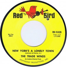 TRADE WINDS New York's A Lonely Town / Club Seventeen (Red Bird 10-020) USA 1965 45