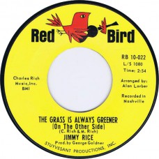 JIMMY RICE The Grass Is Always Greener / Spanish Perfume (Red Bird RB 10-022) USA 1965 45