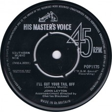 JOHN LEYTON I'll Cut Your Tail Off / The Great Escape (His Master's Voice POP 1175) UK 1963 cs 45
