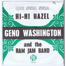 GENO WASHINGTON AND THE RAM JAM BAND Que Sera Sera / Hi-Hi Hazel (Pye HT 300042) Holland 1966 PS 45