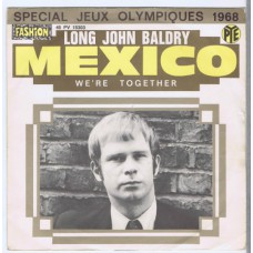 LONG JOHN BALDRY Mexico / We're Together (PYE  15303) France 1968 PS 45