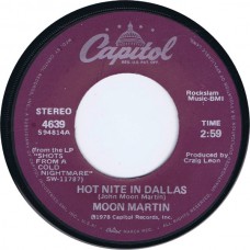 MOON MARTIN Hot Nite In Dalles / Paid Killer (Capitol 4639) USA 1978 cs 45