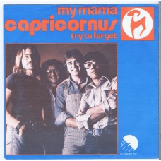 CAPRICORNUS My Mama / Try To Forget (EMI 5c 006-82352) Holland 1977 PS 45