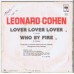 LEONARD COHEN Lover Lover Lover / Who By Fire (CBS 2699)  France 1974 PS 45