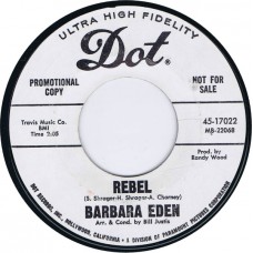 BARBARA EDEN Rebel / Heartaches (DOT 45-17022) USA 1967 Promo 45