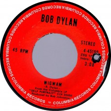 BOB DYLAN Wigwam / Copper Kettle (The Pale Moonlight) (Columbia 45199) USA 1970 45
