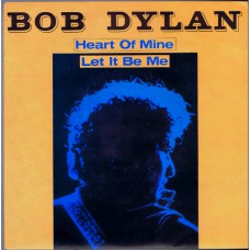 BOB DYLAN Heart Of Mine (CBS 1406) Holland 1981 PS 45