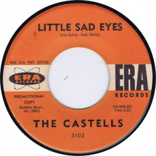 CASTELLS Little Sad Eyes / Initials (ERA 3102) USA 1963 promo 45