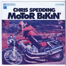 CHRIS SPEDDING Motor Bikin' / Working For The Union (RAK 006-96 860) Germany 1975 PS 45