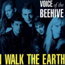 VOICE OF THE BEEHIVE I Walk The Earth UK PS 45 poster cover