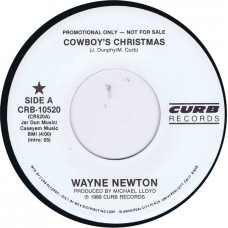 WAYNE NEWTON Cowboy's Christmas / same side (Curb CRB 10520) USA 1988 Xmas promo 45