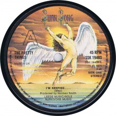 PRETTY THINGS I'm Keeping / Atlanta (Swan Song SSK 19403) UK 1974 45