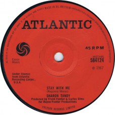 SHARON TANDY Stay With Me / Hold On (Atlantic 584124) UK 1967 solid center 45