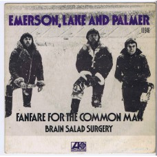 EMERSON LAKE AND PALMER Fanfare For The Common Man / Brain Salad Surgery (Atlantic 10946) France 1977 PS 45