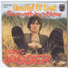CHRIS JAGGER Handful Of Dust / Something New (Philips 6078 100) Germany 1974 PS 45 (Brother of Mick Jagger)