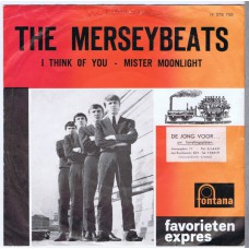 MERSEYBEATS I Think Of You / Mister Moonlight (Fontana Favorieten Expres YF 278 700) Holland 1963 PS 45