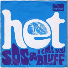 HET I Call You Bluff / S.O.S. (Fontana YF 278146) Holland 1967 PS 45
