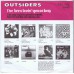 OUTSIDERS I've Been Lovin' You So Long / Im Only Trying To Prove To Myself, That I'm Not Like Everybody Else (Relax 45058) Holland PS 1967 45