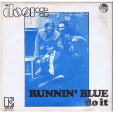 DOORS Runnin' Blue / Do It (Elektra 45675) made in Holland 1969 PS 45