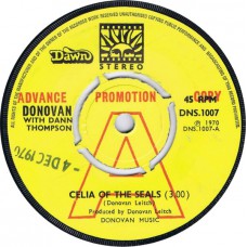 DONOVAN With DANNY THOMPSON Celia Of The Seals / Mr. Wind (Dawn DNS.1007) UK 1970 advance promo 45