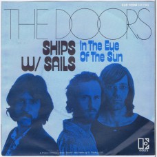 DOORS Ships W/Sails / In The Eye Of The Sun (Elektra 12048) Holland 1972 PS 45