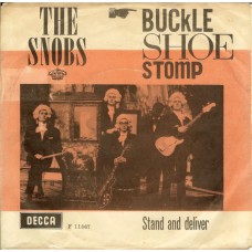 SNOBS Buckle Shoe Stomp / Stand and Deliver (Decca F 11867) Denmark 1964 PS 45