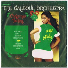 SALSOUL ORCHESTRA We Wish You A Merry Christmas / Merry Christmas All (Salsoul SZ 2052) USA 1976 xmas PS 45