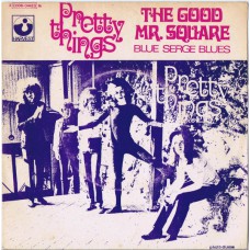 PRETTY THINGS The Good Mr.Square / Blue Serge Blues (Harvest 2C006-04420) France 1970 PS 45