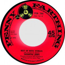 SAMANTHA JONES Best Of Both Worlds / Guilty (Penny Farthing 746) UK 1970 CS 45