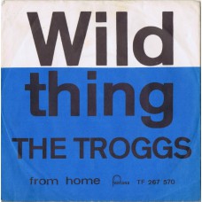 TROGGS Wild Thing / From Home (Fontana TF 267 570) Sweden 1966 PS 45