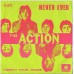 ACTION, THE Never Ever / Twenty Four Hours (Parlophone R 5572) Holland 1967 PS 45