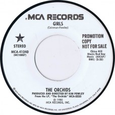 ORCHIDS Girls / Girls (MCA Records ‎MCA 41240) USA 1980 PROMO only 45