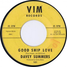 DAVEY SUMMERS Calling All Cars / Good Ship Love (VIM 101) USA 1963 45