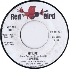 ORPHEUS My Life / Music Minus Orpheus (Red Bird 10-041) USA 1965 Promo 45