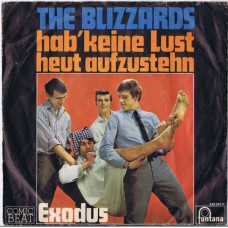 BLIZZARDS Hab'keine Lust heut aufzustehen / Exodus (Fontana 269 341 TF) Germany 1966 PS 45