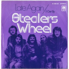STEALERS WHEEL Late Again / I Get By (A&M 12 359) Holland 1972 PS 45 (Gerry Rafferty)