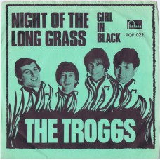 TROGGS Night Of The Long Grass / Girl in Black (Page 1 POF 022) Denmark 1967 PS 45