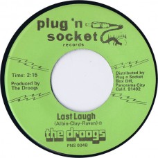 DROOGS Last Laugh / Overnite Success (Plug 'n Socket 004) USA 1975 45
