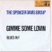 SPENCER DAVIS GROUP Gimme Some Lovin / Blues In F (Fontana 267 647 TF) Holland 1966 PS 45