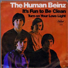 HUMAN BEINZ It's Fun To Be Clean / Turn On Your Lovelight (Capitol 2119) USA 1968 PS 45