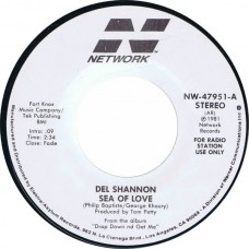 DEL SHANNON Sea Of Love / Midnight Train (Network NW 47951) USA 1981 45