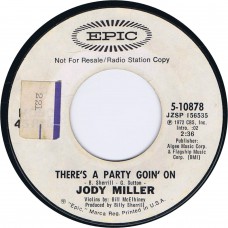 JODY MILLER There's A Party Goin' On / ss Stereo / Mono (Epic 10878) USA 1972 promo 45