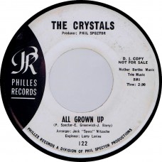 CRYSTALS All Grown Up (Philles 122)  USA 1964 promo 45