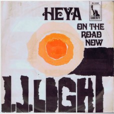 J.J. LIGHT Heya / On The Road Now (Liberty 15228) Germany 1969 PS 45