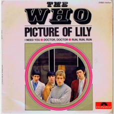 WHO,THE Picture Of Lily / I Need You / Doctor Doctor / Run Run Run  (Polydor 27805) France 1967 PS EP