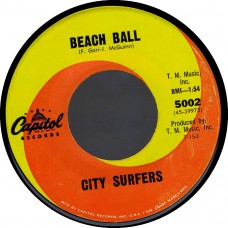 CITY SURFERS Beach Ball (Capitol 5002) USA 1963 45 (Roger McGuinn)