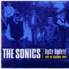 SONICS Busy Body !!! (Live Tacoma 1964) (Norton CNW 913) USA 1964 CD